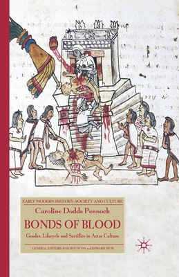 Bonds of Blood: Gender, Lifecycle and Sacrifice in Aztec Culture - Loparo, Kenneth A