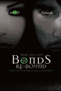 Bonds Re-Bound: Bonds Series, Book 3