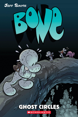 Bone #7: Ghost Circles - Smith, Jeff