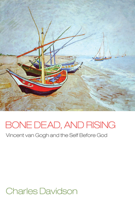 Bone Dead, and Rising - Davidson, Charles, and Rector, Lallene J (Foreword by)