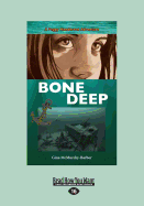 Bone Deep: A Peggy Henderson Adventure