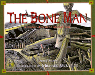 Bone Man: A Native American Modoc Tale