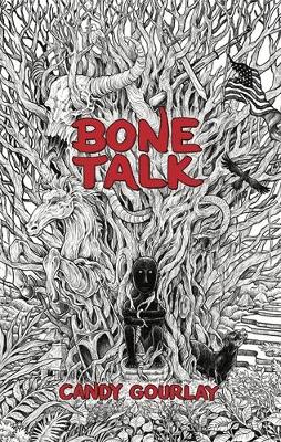 Bone Talk - Gourlay, Candy