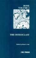 Bone, Volume II: The Osteoclast