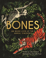 Bones: An inside look at the animal kingdom