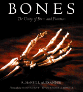 Bones: The Unity of Form and Function - Alexander, R McNeil