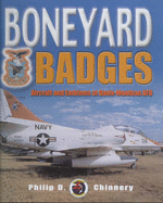 Boneyard Badges: Aircraft and Emblems at Davis-Monthan AFB