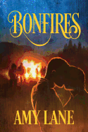 Bonfires: Volume 1