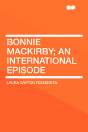 Bonnie Mackirby; An International Episode