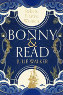 Bonny & Read: The beautiful and page-turning feminist historical novel for 2023