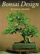 Bonsai Design - Adams, Peter