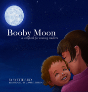 Booby Moon: A weaning book for toddlers.