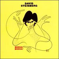 Booga, Booga - David Steinberg