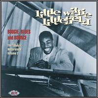 Boogie, Blues and Bounce: The Modern Recordings, Vol. 2 - Little Willie Littlefield