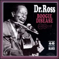 Boogie Disease - Doctor Ross