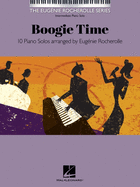 Boogie Time: The Eugenie Rocherolle Series Intermediate Piano Solos