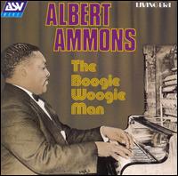 Boogie Woogie Man [ASV/Living Era] - Albert Ammons
