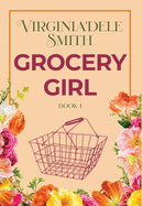 Book 1: Grocery Girl