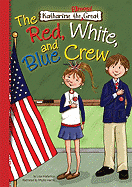 Book 5: The Red, White, and Blue Crew