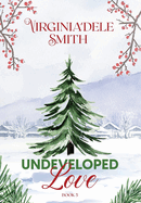 Book 5: Undeveloped Love