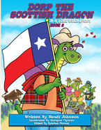 Book 6 - Dorp The Scottish Dragon In A Lone Star Story