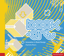 Book-Art: Innovation in Book Design
