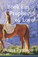 Book Ein - Prophecy of Love