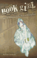 Book Girl and the Undine Who Bore a Moonflower (Light Novel): Volume 6