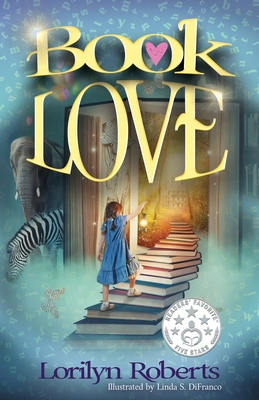 Book Love - Roberts, Lorilyn, and Difranco, Linda (Illustrator)