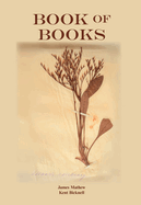 Book of Books: Pearls from the Meandering Stream of Time that Runs Across Continents