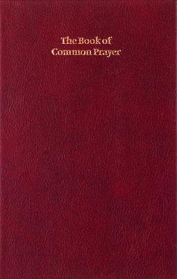 Book of Common Prayer, Enlarged Edition, Burgundy, Cp420 701b Burgundy - Cambridge University Press (Creator)