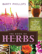 Book of Herbs: An Illustrated A-Z of the World's Most Popular Culinary and Medicinal Plants