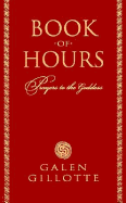 Book of Hours: Prayers to the Goddess