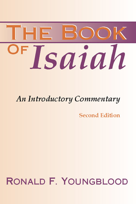 Book of Isaiah: An Introductory Commentary - Youngblood, Ronald F