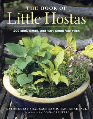 Book of Little Hostas - Shadrack, Michael, and Shadrack, Kathy Guest