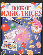 Book of Magic Tricks - Heddle, Rebecca, and Keable, Ian, and Rawson, Christopher (Editor)