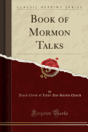 Book of Mormon Talks (Classic Reprint)