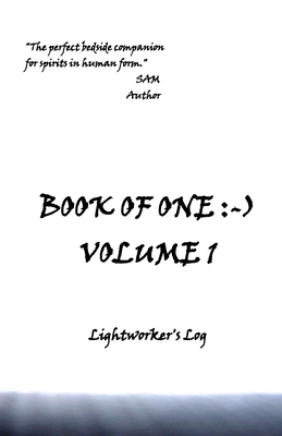 Book of One: -): Volume 1 Lightworker's Log - Meyer, Sharon Ann, and M, S a