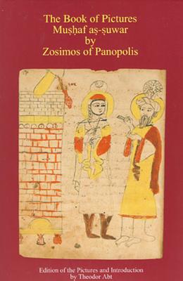 Book of Pictures Mushaf As-Suwar - Panopolis, Zosimos