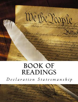 Book of Readings: Supplementary Readings for Declaration Statesmanship - Seeley, Andrew, and Ferrier, Richard