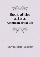 Book of the Artists American Artist Life