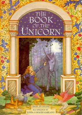 Book of the Unicorn - Suckling, Nigel (Text by)