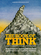 Book of Think: Or, How to Solve a Problem Twice Your Size