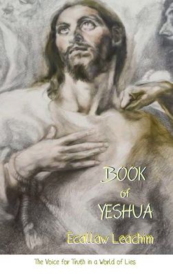 Book of Yeshua - Leachim, Ecallaw