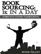 Book Sourcing 1k in a Day (Fba Mastery Transcript Series): Book Sourcing Documentary Transcripts