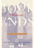 Bookends: Two Women, One Enduring Friendship