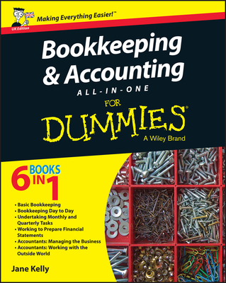 Bookkeeping and Accounting All-in-One For Dummies - UK - Kelly, Jane E.