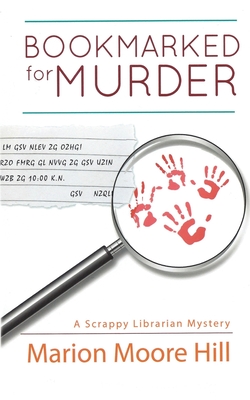 Bookmarked for Murder - Hill, Marion Moore