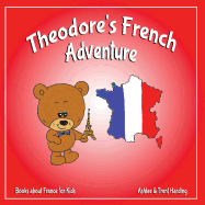 Books about France for Kids: Theodore's French Adventures
