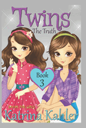 Books for Girls - Twins: Book 3: The Truth